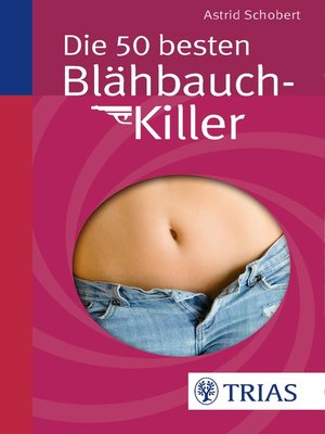 cover image of Die 50 besten Blähbauch-Killer